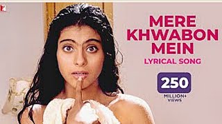Mere Khwabon Mein | Lyrical Song | Dilwale Dulhania Le Jayenge | Kajol, SRK | Lata Mangeshkar | DDLJ Thumb