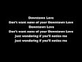 G Eazy  Downtown Love ft  John Michael Rouchell Lyric Video