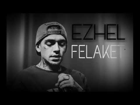 Ezhel-Felaket