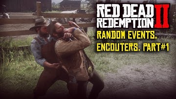 Random Events & Encounters - Part 1 | RED DEAD REDEMPTION 2 | #RetroGAMEz