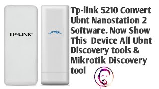 Tplink 5210 Convert Ubnt Nanostation 2 Software (Urdu/Hindi)