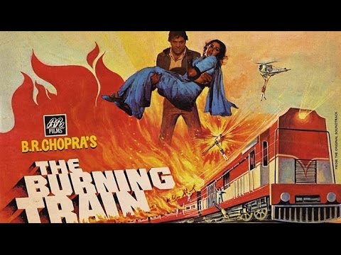 The Burning Train   Title Theme Best Audio Quality