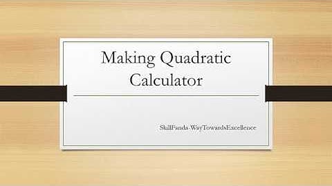 BASICS OF PYTHON || Simple Quadratic Equation Root Calculator || S2_03