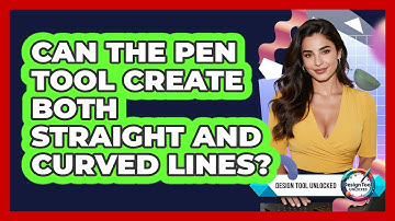 Can The Pen Tool Create Both Straight And Curved Lines?