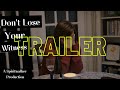 Don&#39;t Lose Your Witness (Trailer)