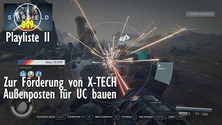 Lets Play | X-TECH FÖRDERUNG AUßENPOSTEN FÜR UNITED COLONIES (UC) ERRICHTEN - STARFIELD