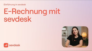 E-Rechnung mit sevdesk erstellen & empfangen | E-Rechnungssoftware Testsieger (2025)