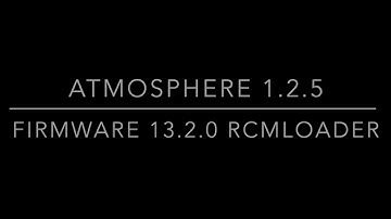 Atmosphere 1.2.5 Cfw on Switch 13.2.0 ( Sysnand ) with Rcm Loader