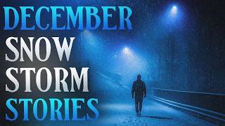 10 True Scary December Snowstorms Horror Stories ｜ Mr  Skeleton Collection