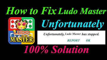 How to fix Ludo Master App Unfortunately Has Stopped Problem Solution - Ludo Master Stopped Error