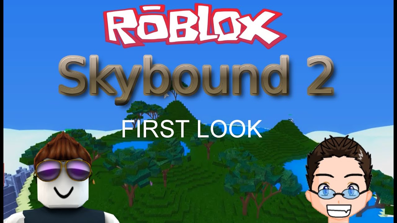 Roblox Skybound 2 First Look - 