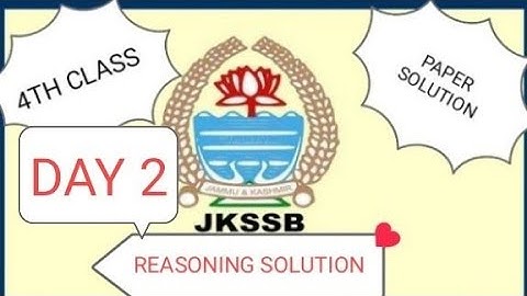 REASONING COMPLETE SOLUTION// ANSWER KEY// JKSSB CLASS IV// DAY-2// SAFE ATTEMPT// EXPECTED CUT OFF