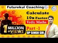 Vedic Maths  L-1 Tricks for Fast Calculation Part 1 | Calculate 10x Faster #timescoachingapp