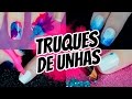 10 TRUQUES DE UNHAS INCRÍVEIS PARA VOCÊ ARRASAR - Ideia Rosa