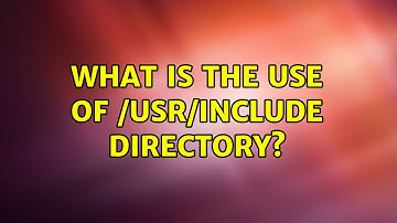 What is the use of /usr/include directory? (3 Solutions!!)
