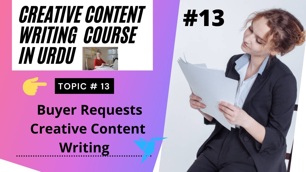 #13 Content Writing Course In Urdu | Buyer Requests Creative Content Writing||Skillful Pakistan|| 13