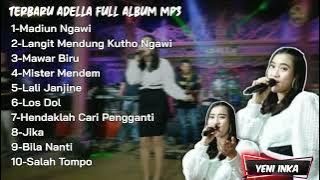 YENI INKA ADELLA FULL ALBUM||