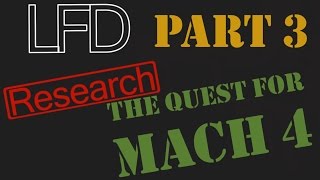 The Quest for Mach 4 part 3 4K