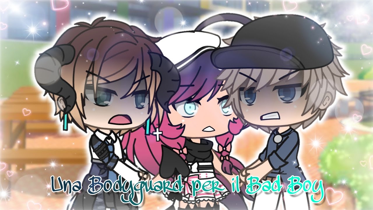 Una Bodyguard per il Bad Boy S2 Ep 5 Gacha Life ITA YouTube
