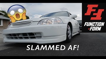 SLAMMING THE EK CIVIC!!! | FUNCTION & FORM TYPE 2 COILOVERS