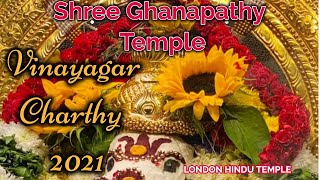 Ganesha Chathurthi  Festival 2021| Wimbledon Shree Ghanapathy Temple|London