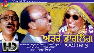 Atro Darling I Love You - Atro - Full Punjabi Comedy