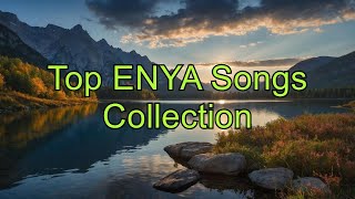 Top ENYA Songs Collection - Greatest Hits Full Album