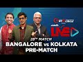 Cricbuzz LIVE:  Match 28,  Bangalore v Kolkata, Pre-match show