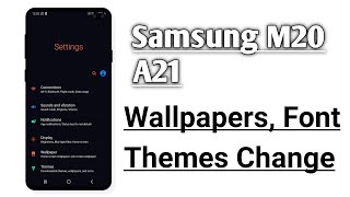 Samsung M20, A21 Wallpapers, Font Themes Change screenshot 2