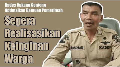 Kades Cukang Genteng Optimalkan Bantuan Pemerintah, Segera Realisasikan Keinginan Warga
