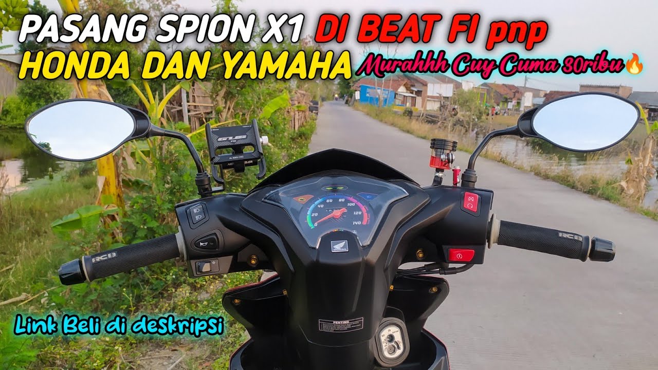 PASANG SPION X1 DI BEAT PNP KE HONDA DAN YAMAHA - REKOMENDASI SPION