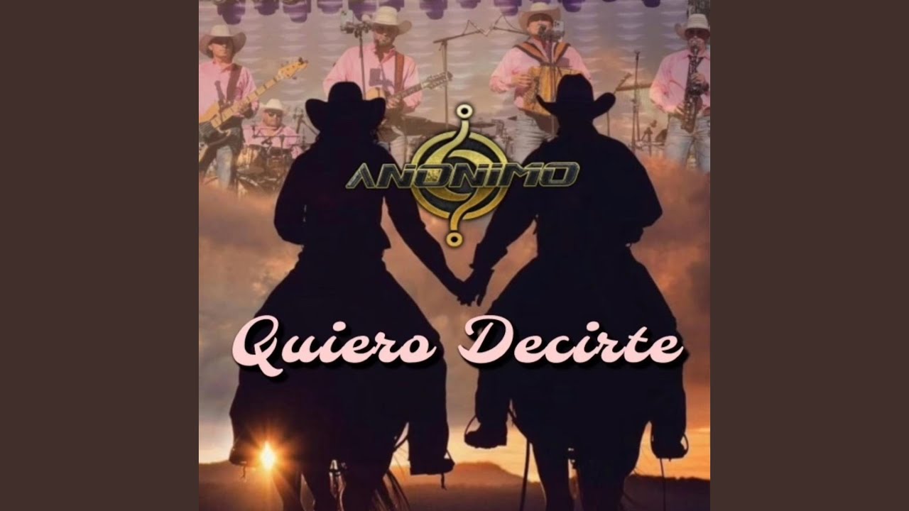 Watch Quiero Decirte on YouTube Watch Quiero Decirte on YouTube