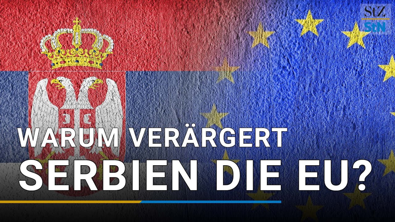 Beziehung zu Russland: Warum ärgert Serbien die EU?