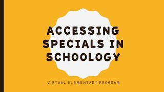VLP How to Access Specials Courses in Schoology
