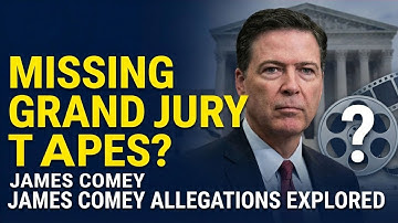 Oh Lordy! Are There Missing James Comey Grand Jury Tapes? National News Us