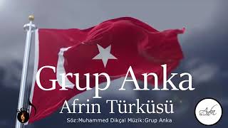 Grup anka=afrin türküsü Resimi