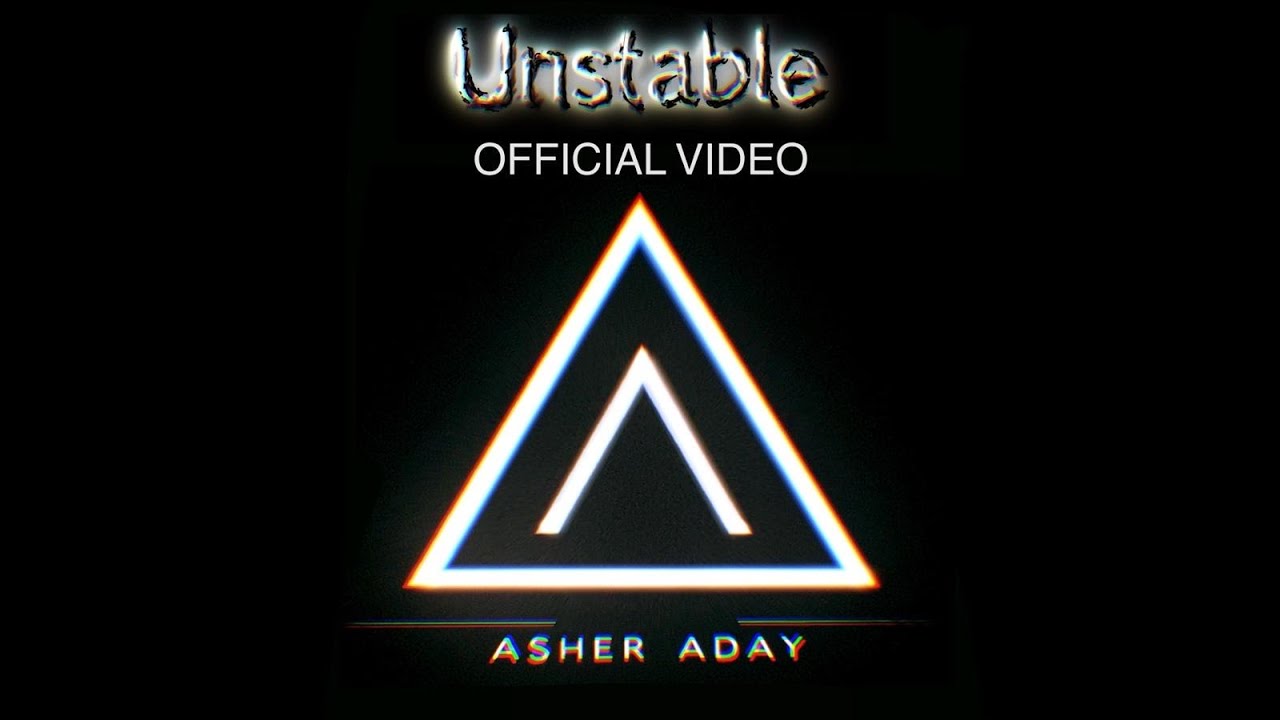 Unstable (Official Video)