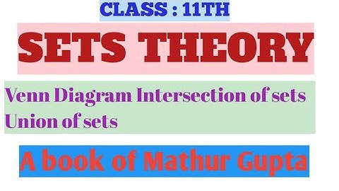 11th Class ।। sets Theory  ।। Venn diagram।। A book of Madhur Gupta