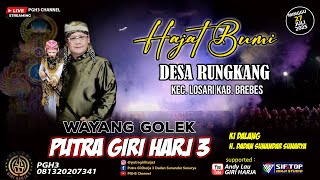 🔴LIVE SENI & BUDAYA SUNDA WAYANG GOLEK PUTRA GIRIHARJA3 H. DADAN SUNANDAR SUNARYA - RUNGKANG BREBES