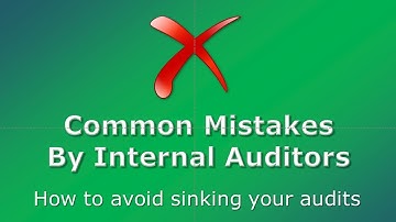 Common Mistakes by Internal Auditors 1-10 TopSkills