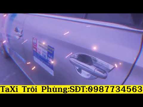 Video TaXi Trôi Phùng:Đan Phượng Hà Nội:SĐT:0987734563 - youtube