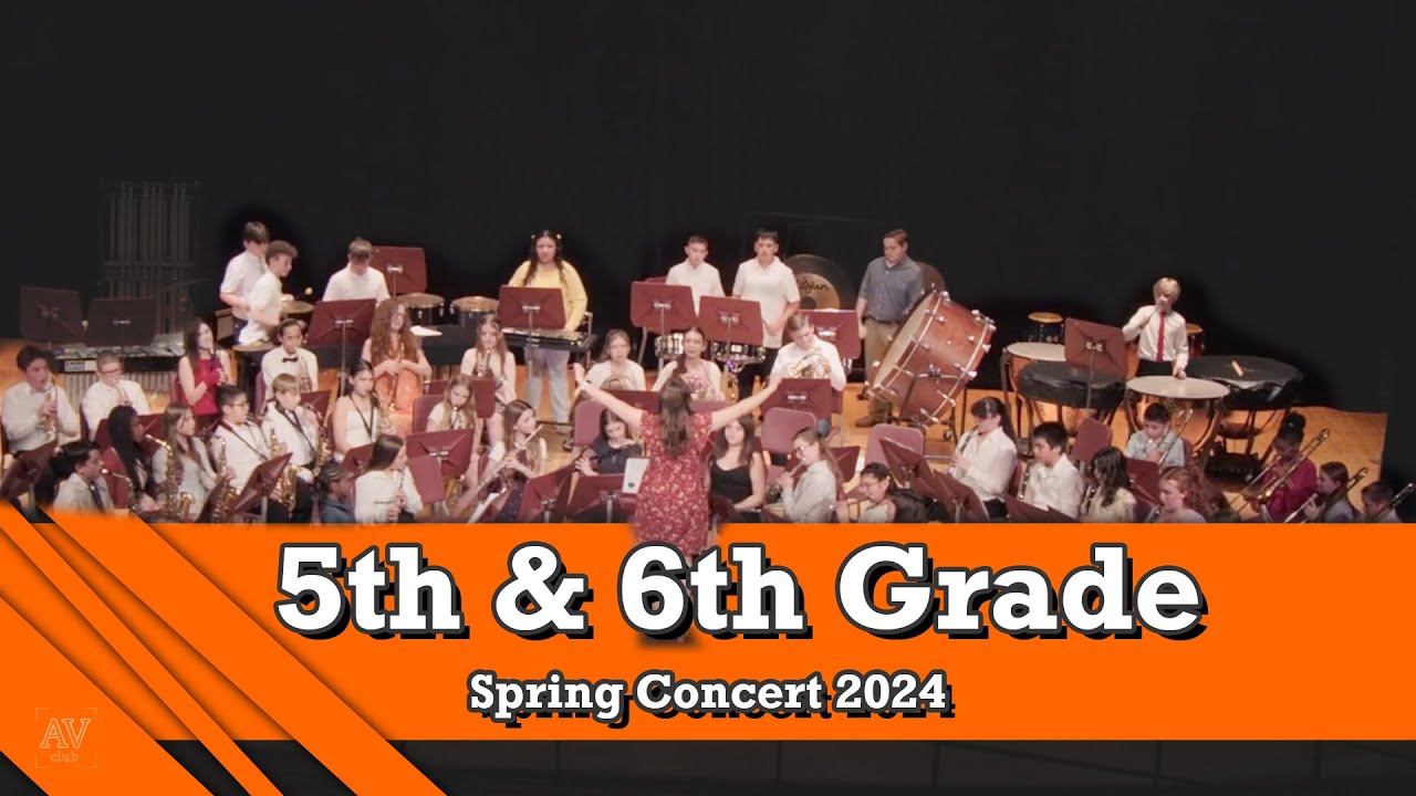 5th 6th Grade Spring Concert 2024 - YouTube