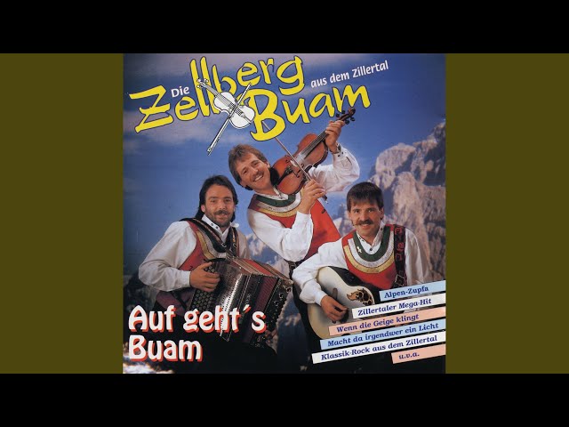 Zellberg Buam - Ich bin in den Bergen daheim