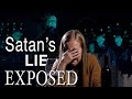 Every believer must see this satans lie exposed  spiritual warfare