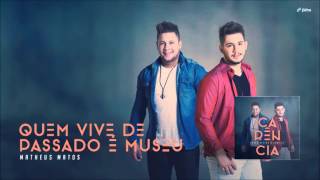 Paulo Victor e Gabriel - Quem vive de passado é museu [ áudio oficial ]