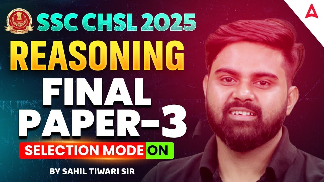 SSC CHSL Reasoning Classes 2025 | SSC CHSL Reasoning Expected Questions ...