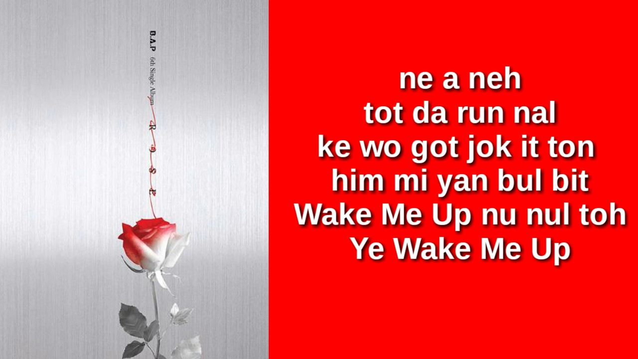 Wake Me Up Lyrics Bap
