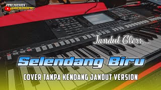 Selendang Biru || Tanpa Kendang || Versi Jandut