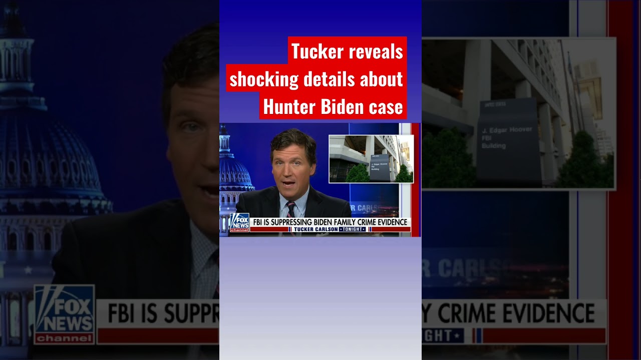 Tucker Carlson shreds alleged FBI cover up of Hunter Biden: This is unacceptable 