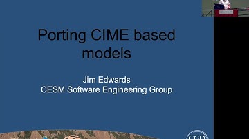 Porting and New Features - 2022 CESM Tutorial